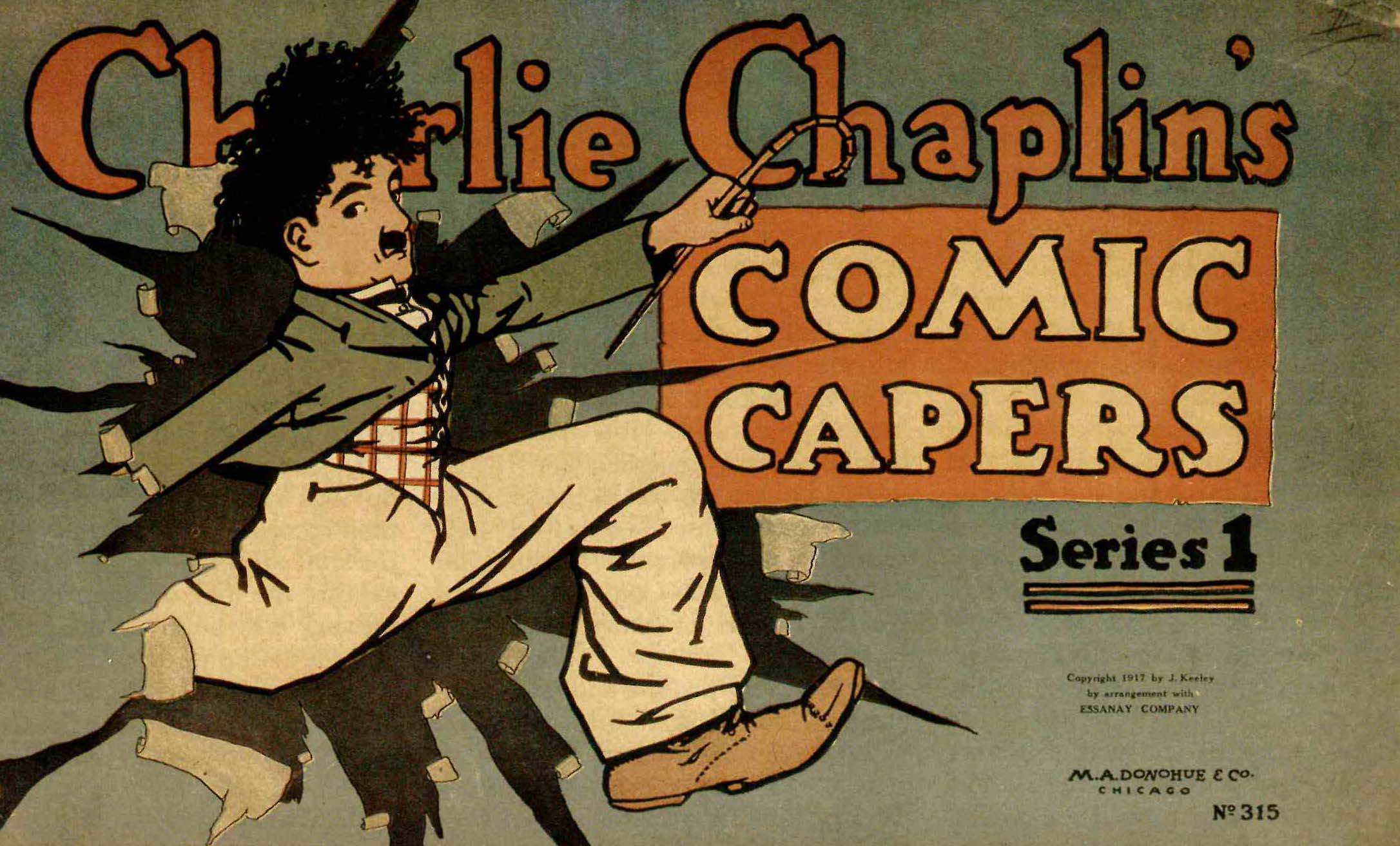 Το 1915, έχοντας ήδη κάνει 40 ταινίες, ο Τσάρλι Τσάπλιν έγινε ο πρώτος ηθοποιός που μεταφέρθηκε στα κόμικς από τον Αμερικανό σχεδιαστή Εντ Κάρεϊ, ταυτόχρονα με μια αντίστοιχη αγγλική έκδοση. 
