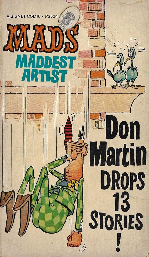 «Ο πιο τρελός καλλιτέχνης του Mad» σε ένα άλμπουμ που κυκλοφόρησε το 1981 και στην Ελλάδα με τίτλο «Ο Ντον Μάρτιν πάει και έρχεται». 