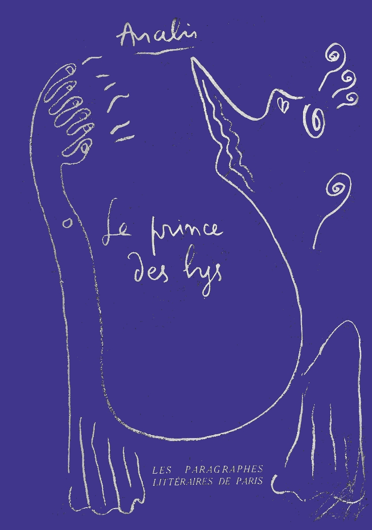 «Le prince des lys» / «Ο πρίγκιπας των κρίνων» (γαλλικά), με εξώφυλλο και σχέδια του ίδιου, Παρίσι 1958 