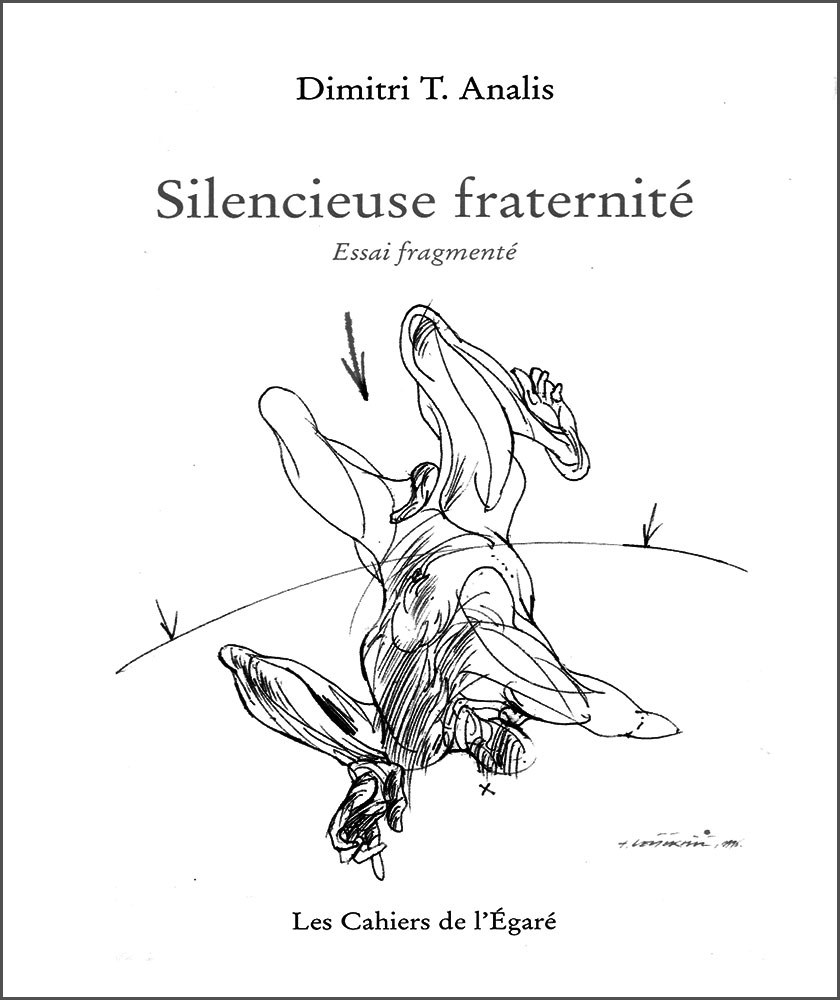 Silencieuse fraternité /Σιωπηρή αδελφότητα (γαλλικά),  Les cahiers de l’Égaré 1996 