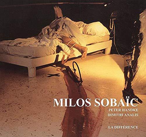 «Milos Sobaïc» (σε συνεργασία με τον Π. Χάντκε, γαλλικά), Éditions de la Différence 2002 